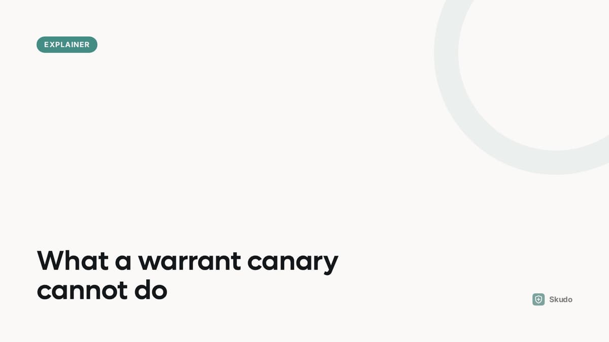 What a warrant canary cannot do